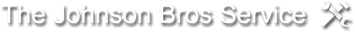 The Johnson Bros service